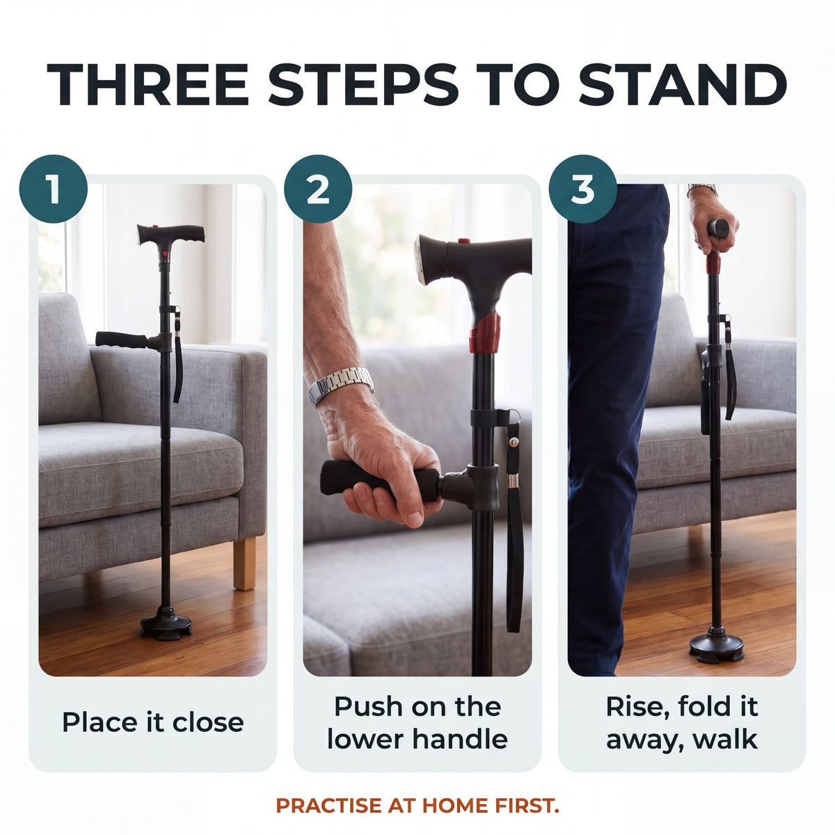 Three steps to stand with the Steadihand cane